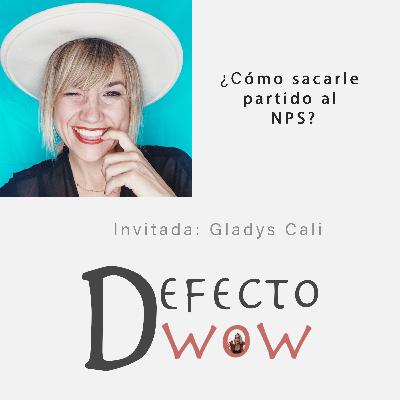 ¿Cómo sacarle partido al NPS? Hoy hablamos con Gladys Cali.