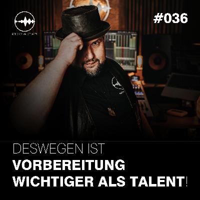 Deswegen ist Vorbereitung wichtiger als Talent!