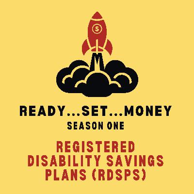 Registered Disability Savings Plans (RDSPs)