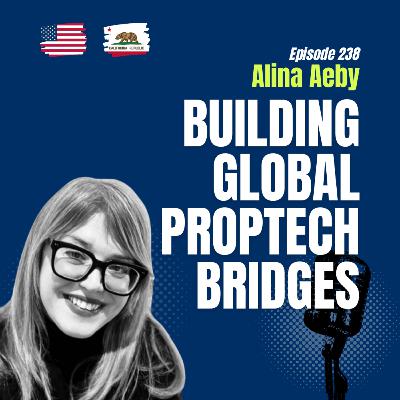 #238 From Romania to Silicon Valley to Middle East to East Africa: Building Global PropTech Bridges