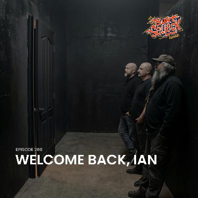 Episode 266 | Welcome Back Ian