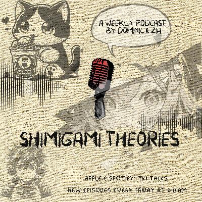 The Shimigami Theories The Shimigami Theories