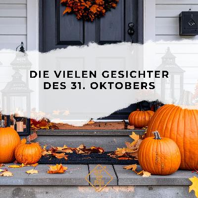 Die vielen Gesichter des 31. Oktobers