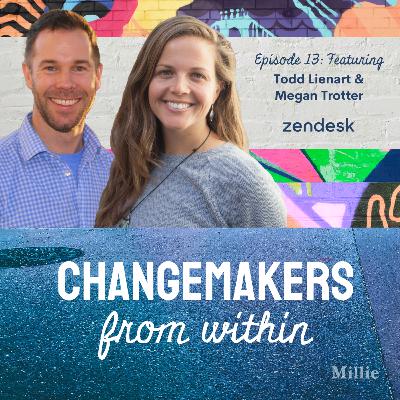 Special Episode: Double the Environmental & Social Impact with Megan Trotter and Todd Lienart of Zendesk Special Episode: Double the Environmental & Social Impact with Megan Trotter and Todd Lienart of Zendesk