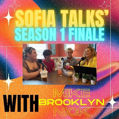 Sofia Talks One Year Anniversary Finale! Sofia Talks One Year Anniversary Finale!