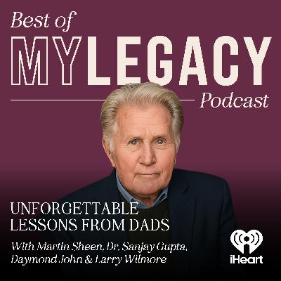 Best of My Legacy: Unforgettable Lessons from Dads