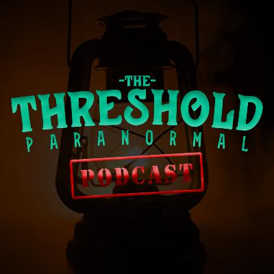 Episode #3 - Brown County Bigfoot, Mothman, & Eastern State Penitentiary