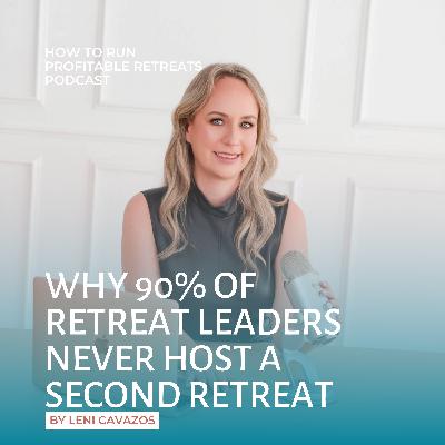 Why 90% of Retreat Leaders Never Host a Second Retreat Why 90% of Retreat Leaders Never Host a Second Retreat