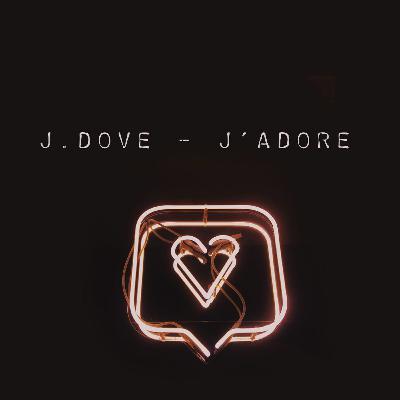 J.Dove - J'adore