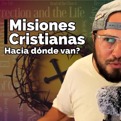 Misiones cristianas: Una tierra fértil por explorar