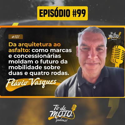 EP #99 | Flávio Vasques EP #99 | Flávio Vasques