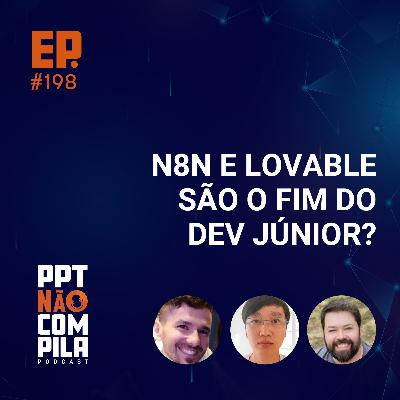 N8N e Lovable são o Fim do Dev Júnior?