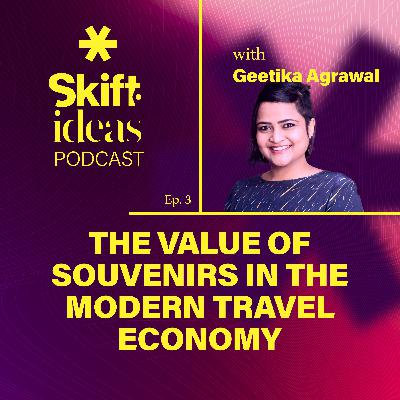 The Value Of Souvenirs in the Modern Travel Economy