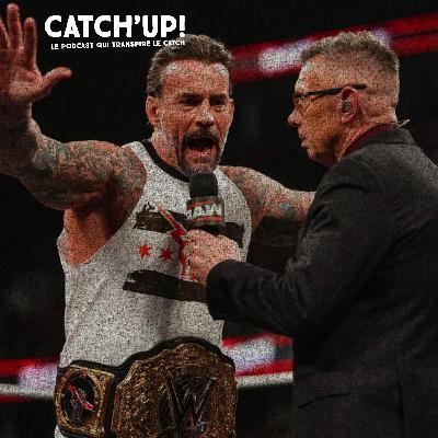Catch'Up! 2026 épisode 6 : Amour, gloire et catch ! Catch'Up! 2026 épisode 6 : Amour, gloire et catch !