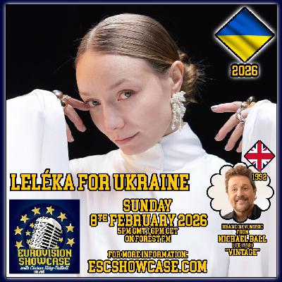 Vienna 2026: Ukraine’s New Anthem & Michael Ball’s Country Comeback - 8th February 2026