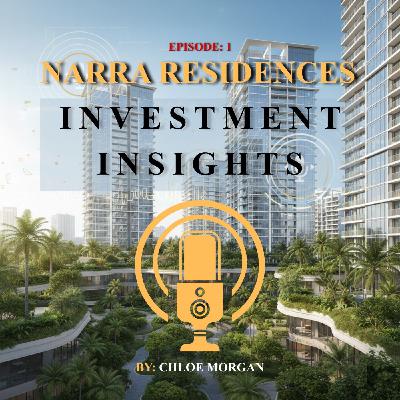 Inside Narra Residences : Design, Location, and Investment Insights