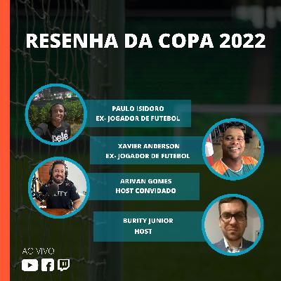 Resenha da Copa 2022 - Nascido na Bahia #105