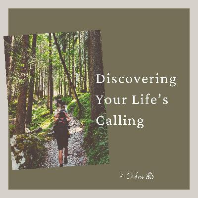 Discovering Your Life’s Calling