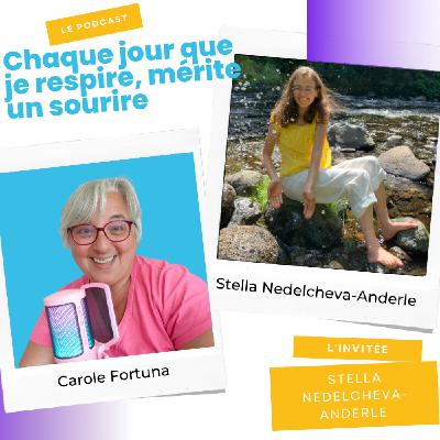 Episode podcast I S’élever par l’art : l’audace de Stella avec Stella Nedelcheva-Anderle