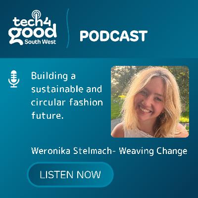 Weronika Stelmach - Building a sustainable and circular fashion future
