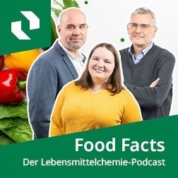 Food Facts – der Lebensmittelchemie-Podcast der TU Dresden