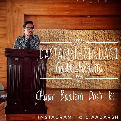 Chaar Baatein Dosti Ki