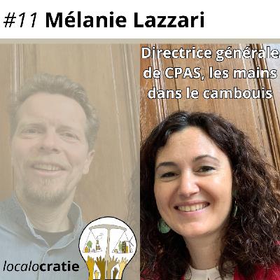 #11 - Mélanie Lazzari - Directrice de CPAS, les mains dans le cambouis