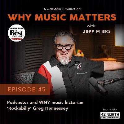 Podcaster and WNY music historian ‘Rockabilly’ Greg Hennessey Podcaster and WNY music historian ‘Rockabilly’ Greg Hennessey