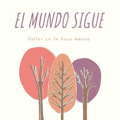 El mundo sigue
