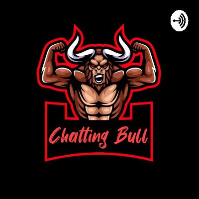 Chatting Bull (Trailer) Chatting Bull (Trailer)
