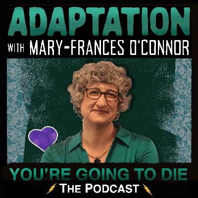 Adaptation w/Mary-Frances O'Connor