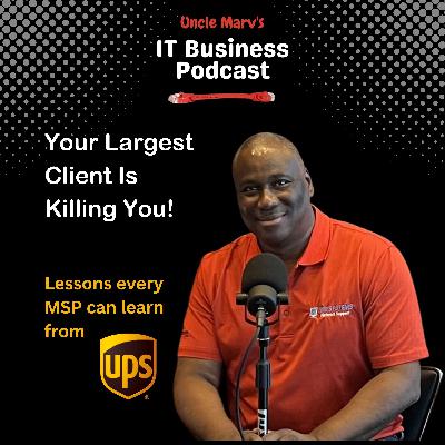 Your Biggest Client Is Killing You! (959) Your Biggest Client Is Killing You! (959)