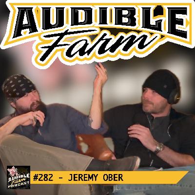 #282 - Jeremy Ober | Gaining Perspective From Experience #282 - Jeremy Ober | Gaining Perspective From Experience