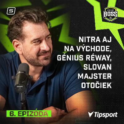 Nitra aj "na východe", génius Réway, Slovan majster otočiek Nitra aj "na východe", génius Réway, Slovan majster otočiek