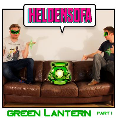 #9: „Green Lantern – Part 1“