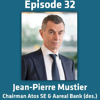 Ep. 32 – Jean-Pierre Mustier – Unlocking the vault of leadership Ep. 32 – Jean-Pierre Mustier – Unlocking the vault of leadership