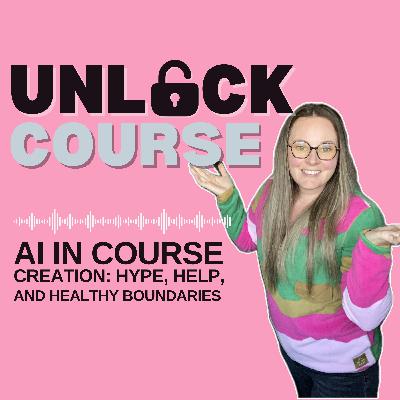 AI in Course Creation: Hype, Help, and Healthy Boundaries - 24