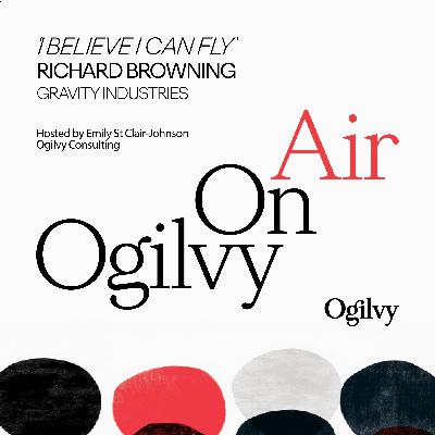 Episode 1: I Believe I Can Fly with Richard Browning, CEO & Founder – Gravity Industries