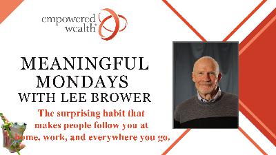The surprising habit that makes people follow you at home, work, and everywhere you go. The surprising habit that makes people follow you at home, work, and everywhere you go.