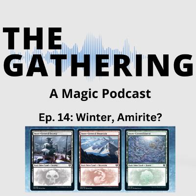 Ep. 14: Winter, Amirite? Ep. 14: Winter, Amirite?