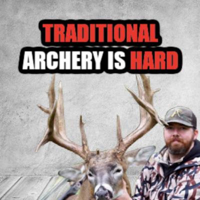#215 - Traditional Archery is HARD with Logan Glassburn