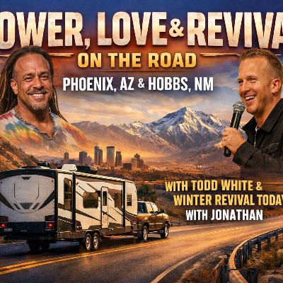 Power, Love & Revival On The Road | Phoenix ➜ Hobbs| Dec 2025 Todd White & Jonathan Shuttlesworth
