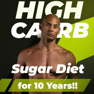 High Sugar Diet for 10 Years!! High Sugar Diet for 10 Years!!