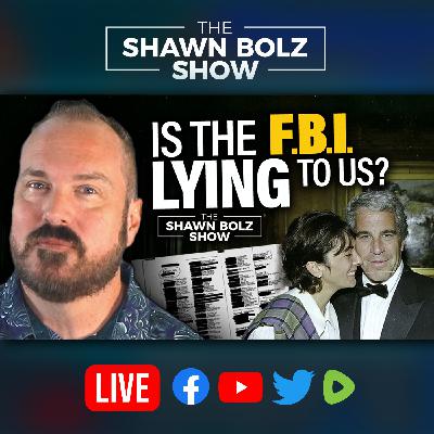 Epstein List Doesn’t Exist? What is the FBI Covering Up & Does Trump Know? | The Shawn Bolz Show