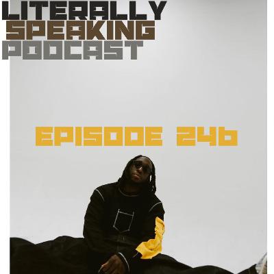 Episode 246 |  Is It Worth it  |