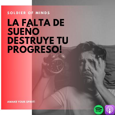 La falta de sueño está destruyendo tu progreso! La falta de sueño está destruyendo tu progreso!
