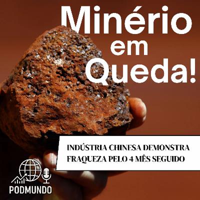Minério de Ferro em Queda: Fraca Atividade Fabril na China