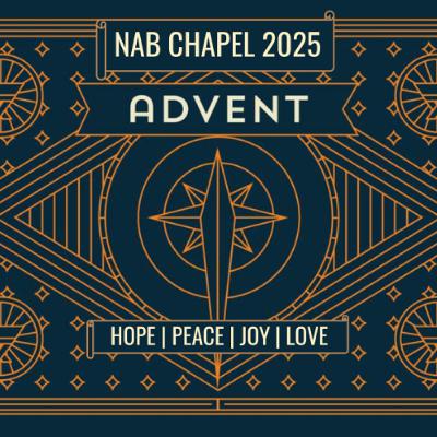 NAB Chapel Advent Week 4 - Love by Chaplain Ryan Bareng
