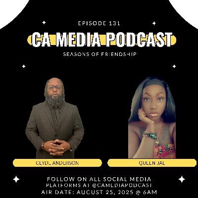 Episode 131: Seasons of Friendship: Special Guest: Queen Jae Episode 131: Seasons of Friendship: Special Guest: Queen Jae