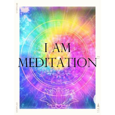 I AM MEDITATION